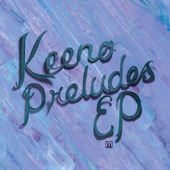 Keeno – Preludes EP