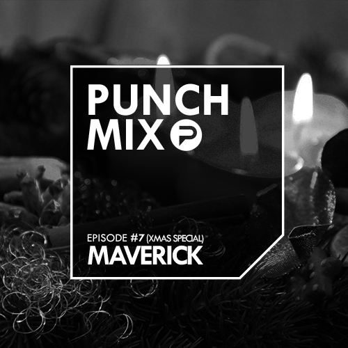 PunchMix Episode 7 – Maverick (Xmas Special)