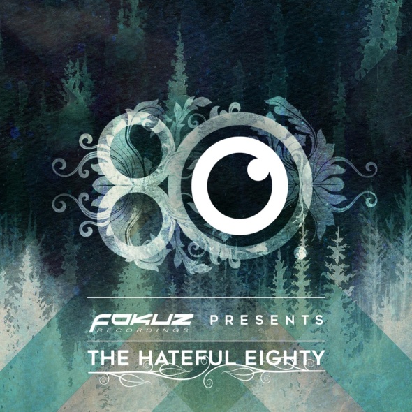 VA – The Hateful Eighty [Fokuz Recordings]