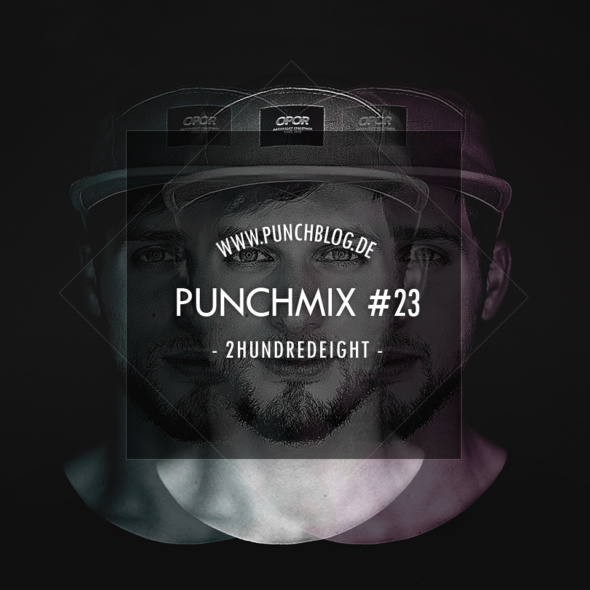 Punchmix Episode 23 – 2HundredEight