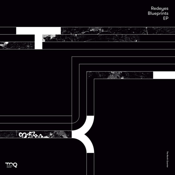Redeyes – Blueprints EP [The North Quarter]