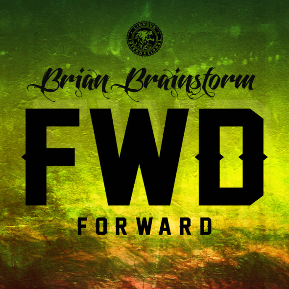 Brian Brainstorm – Forward EP