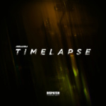 Arkaik – Timelapse EP [Dispatch Recordings]