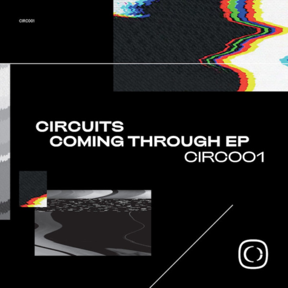 Circuits – Coming Through EP [Critical Music]