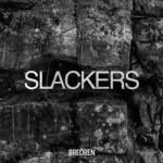 Bredren – Slackers [Free Download]