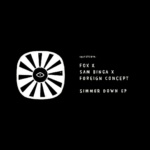 Fox x Sam Binga x Foreign Concept – Simmer Down EP [Critical Systems]