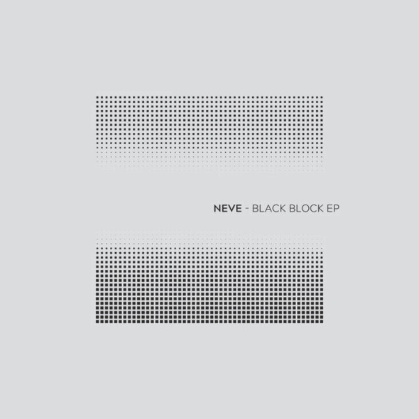 Neve – Black Block EP [Guidance]