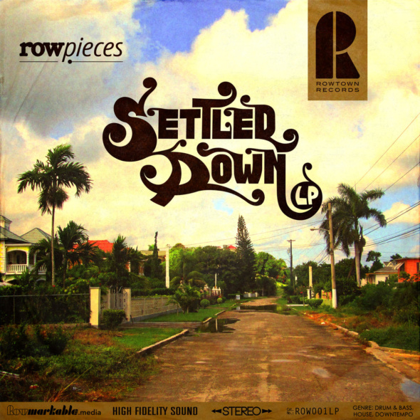 Rowpieces – Settled Down LP [Rowtown]