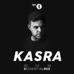 Kasra – BBC Radio 1 Essential Mix 20/07/2019