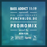 Æon Flux – Bass Addict 11:19 Promo Mix