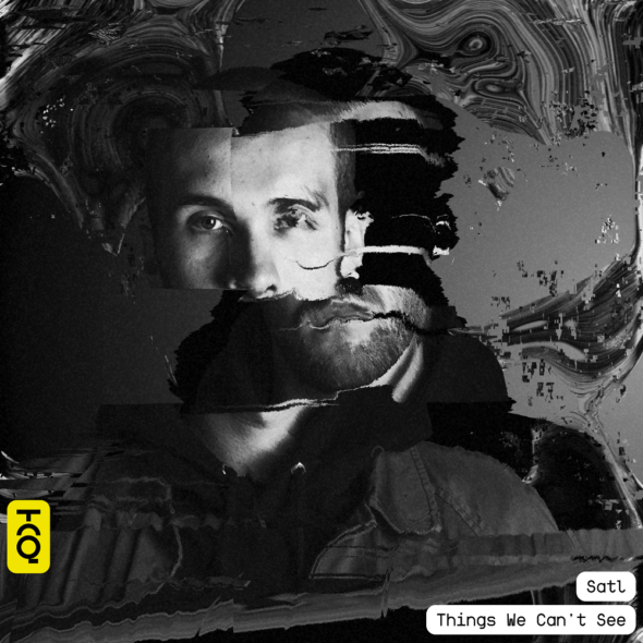 Satl – Things We Can’t See [The North Quarter]